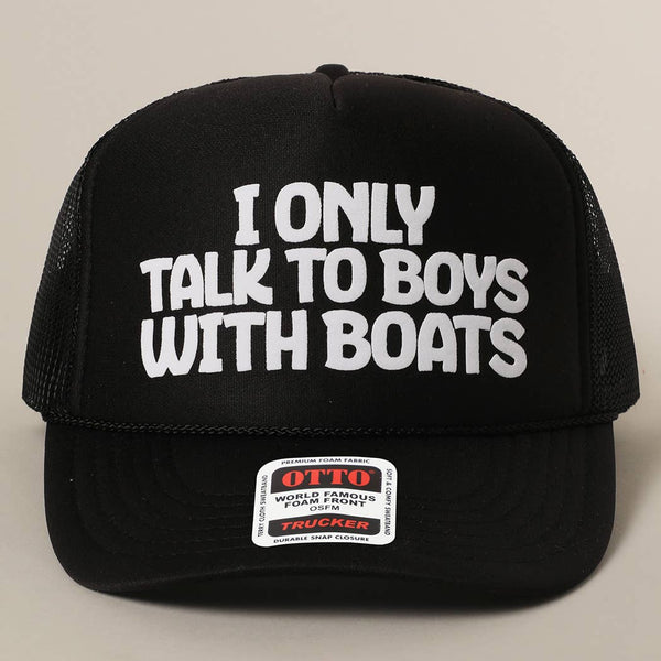 I Only Talk To Boys With Boats Text Mesh Back Cap: Black / ONE SIZE - Lulu Bella Boutique