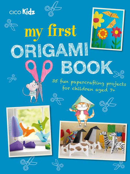 My First Origami Book by CICO Kidz: Paperback; 128 pages / English - Lulu Bella Boutique
