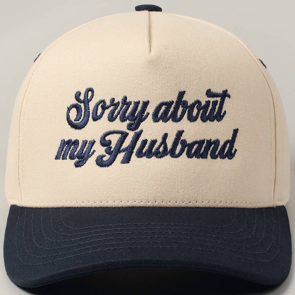 Sorry About My Wife / Husband Embroidery Two-Tone Canvas Cap: 1991-NAVY-HUSBAND / ONE SIZE - Lulu Bella Boutique