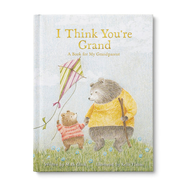 I THINK YOU'RE GRAND A Book For My Grandparent - Lulu Bella Boutique