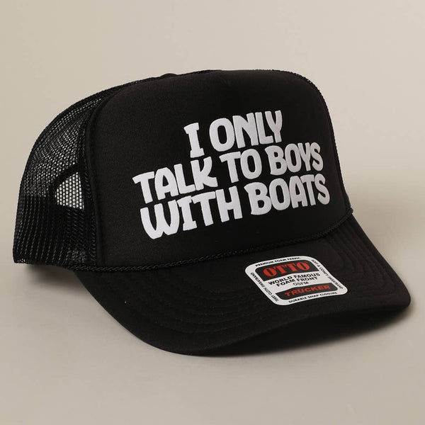 I Only Talk To Boys With Boats Text Mesh Back Cap: Black / ONE SIZE - Lulu Bella Boutique