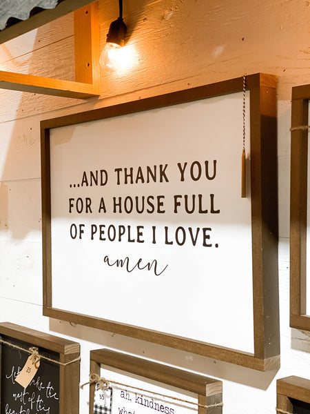 And Thank You For A House Full of People I Love: White / 17x13" - Lulu Bella Boutique