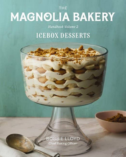 Magnolia Bakery Handbook of Icebox Desserts: Bobbie Lloyd - Lulu Bella Boutique