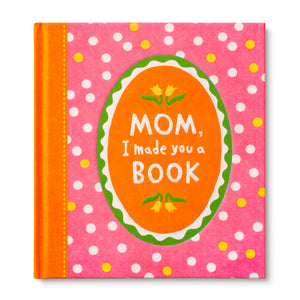 Mom, I Made You a Book Fill-In Book - Lulu Bella Boutique