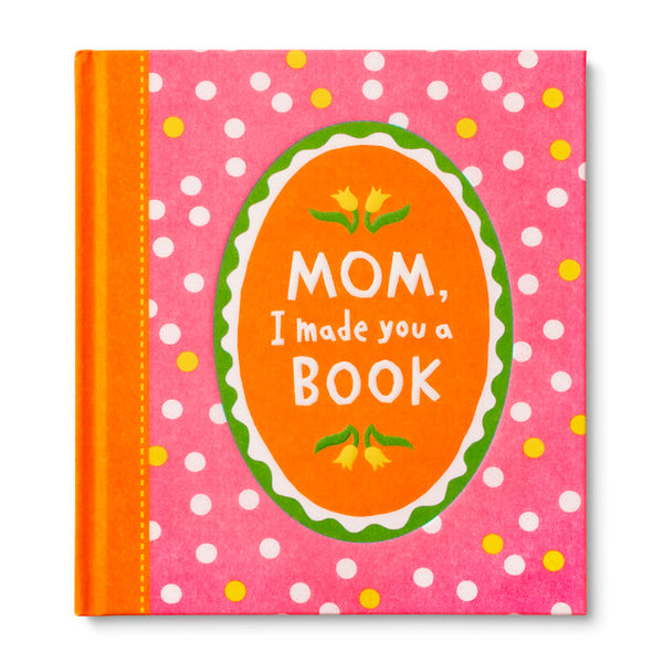 Mom, I Made You a Book Fill-In Book - Lulu Bella Boutique