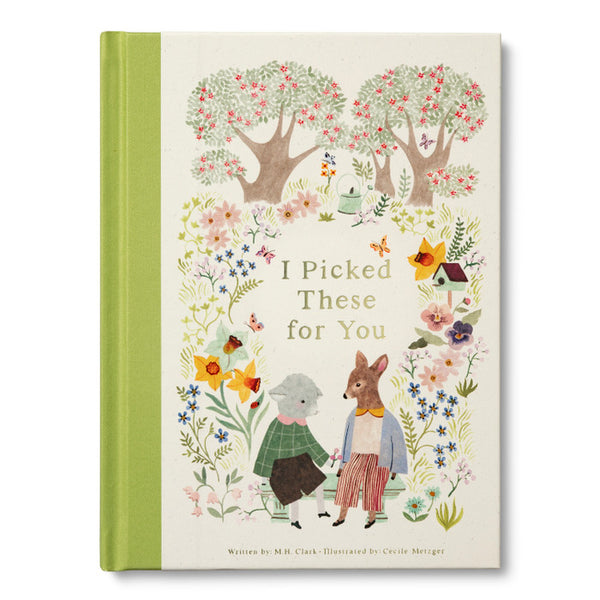 I Picked These for You An Illustrated Appreciation and Friendship Gift Book - Lulu Bella Boutique