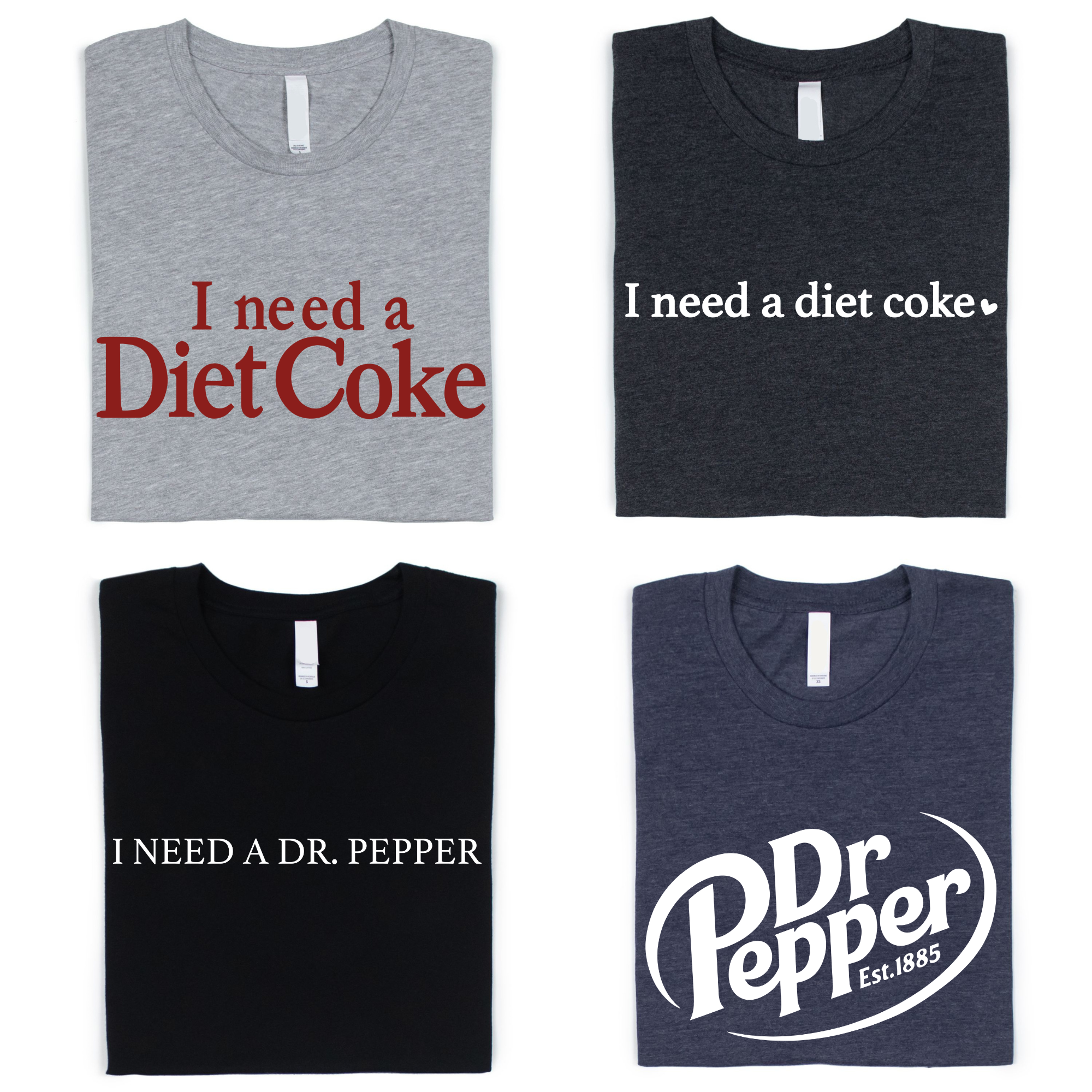 I Need A Diet Coke Shirt, Dr Pepper Shirt: White / #1 / L - Lulu Bella Boutique