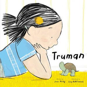 Truman by Jean Reidy: Hardcover; 48 pages / English