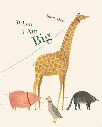 When I Am Big - Lulu Bella Boutique