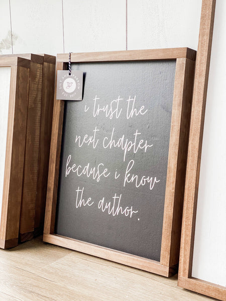 I Trust the Next Chapter Because I Know the Author: 8x12" / Black - Lulu Bella Boutique