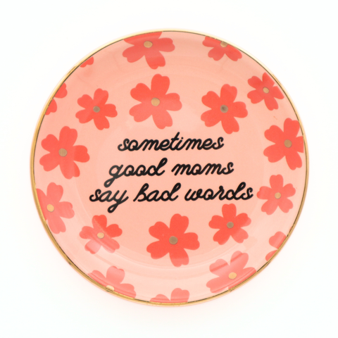 Sometimes Good Moms - Floral Round Trinket Tray - Lulu Bella Boutique