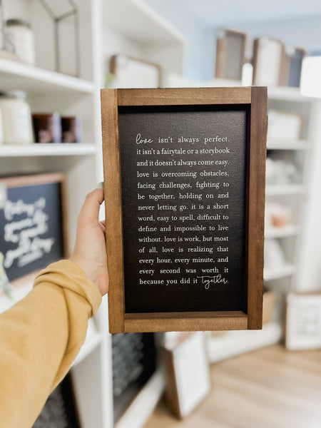 Love Isn't Always Perfect | Mother's Day Gift: White / Dark Walnut / 17x25" - Lulu Bella Boutique