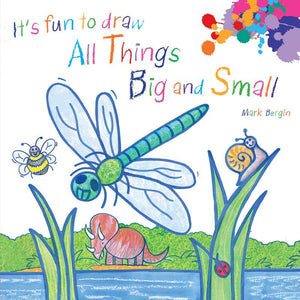 It's Fun to Draw All Things Big and Small by: Paperback; 64 pages / English