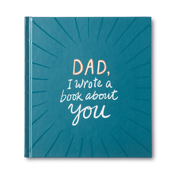 Dad, I Wrote a Book About You - Lulu Bella Boutique