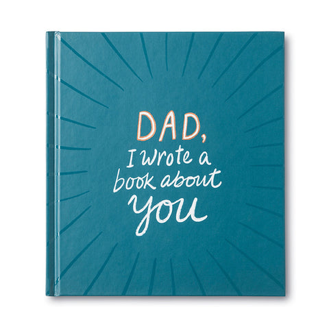 Dad, I Wrote a Book About You - Lulu Bella Boutique