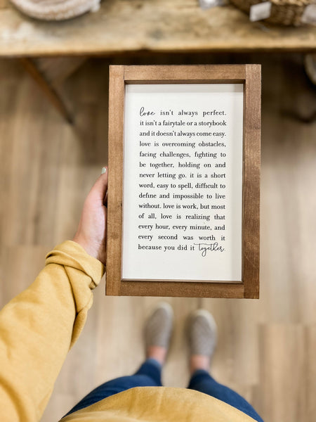 Love Isn't Always Perfect | Mother's Day Gift: White / Dark Walnut / 17x25" - Lulu Bella Boutique