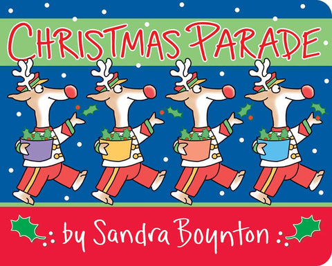 Christmas Parade by Sandra Boynton: Board Books; 32 pages / English