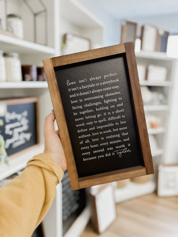 Love Isn't Always Perfect | Mother's Day Gift: White / Dark Walnut / 17x25" - Lulu Bella Boutique