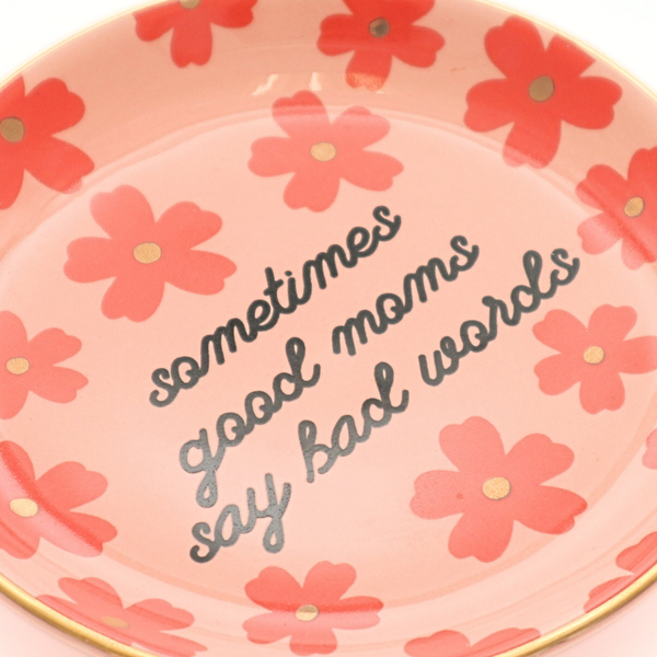 Sometimes Good Moms - Floral Round Trinket Tray - Lulu Bella Boutique