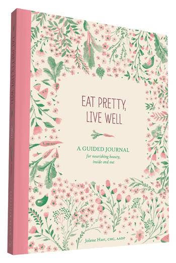 Eat Pretty, Live Well - Lulu Bella Boutique