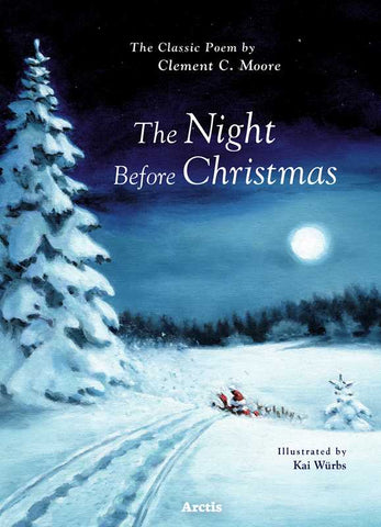 Night Before Christmas by Clement C. Moore: Hardcover; 48 pages / English