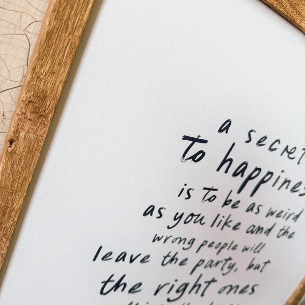 Secret to Happiness Inspirational Quote Sign: 15x15 Inches