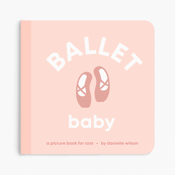 Ballet Baby- Board Book - Lulu Bella Boutique