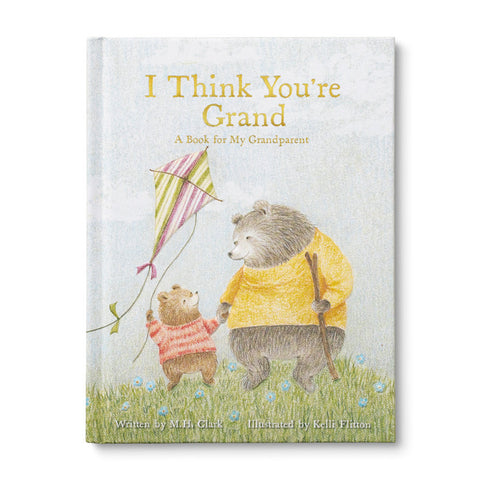 I THINK YOU'RE GRAND A Book For My Grandparent