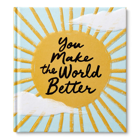 You Make The World Better (2024)