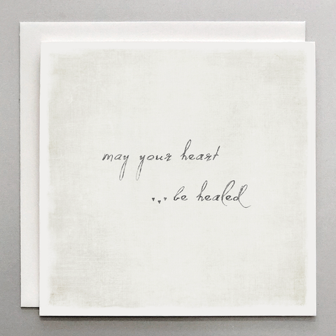 May Your Heart Be Healed Card - Sympathy Card - Lulu Bella Boutique