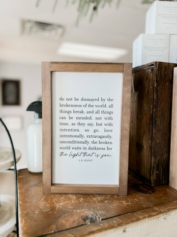 Do Not Be Dismayed | Mother's Day Gifts: White / Light Oak / 8x12" - Lulu Bella Boutique