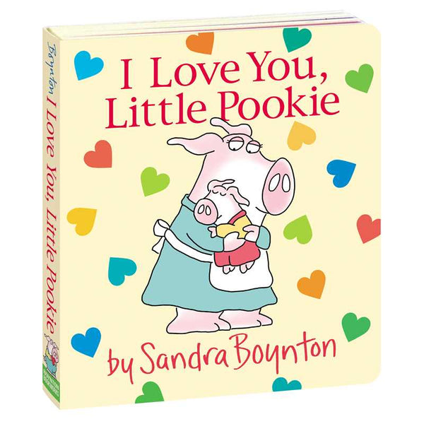 I Love You, Little Pookie by Sandra Boynton: Board Books; 18 pages / English