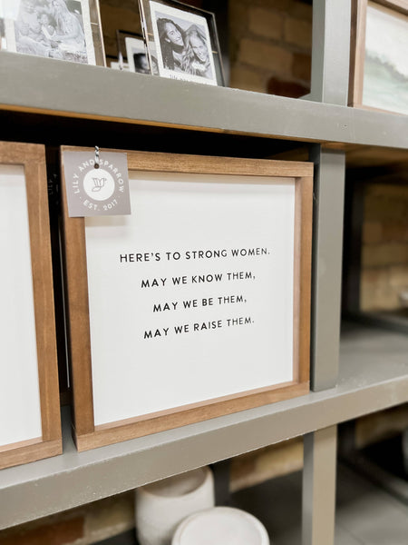 Here's to Strong Women | Mother's Day Gift, Wall Art: Black / Dark Walnut / 9x9" - Lulu Bella Boutique