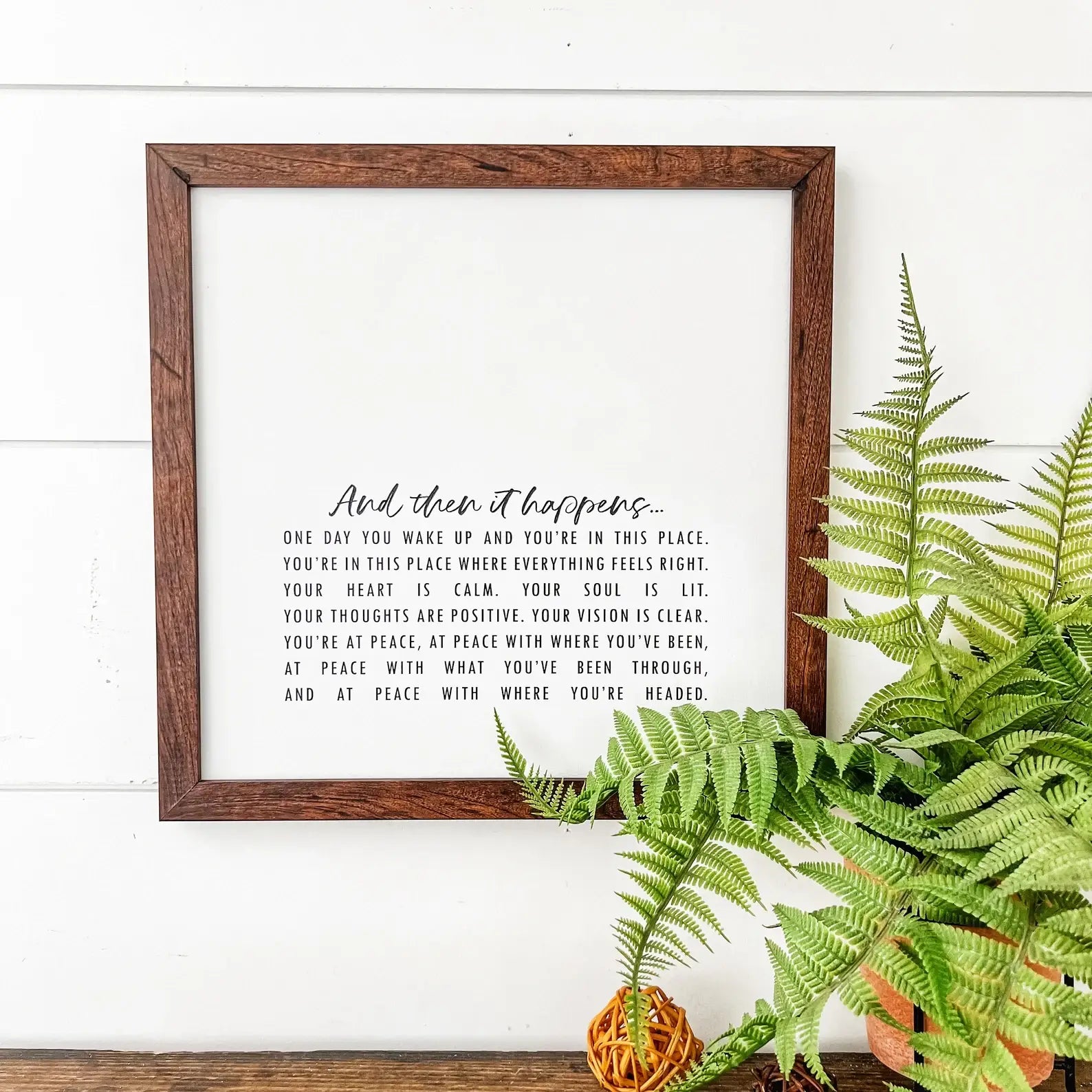 And Then It Happens Inspirational Quote Sign: 18x18 Inches