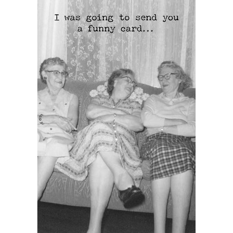 Funny Card Greeting Card - Lulu Bella Boutique