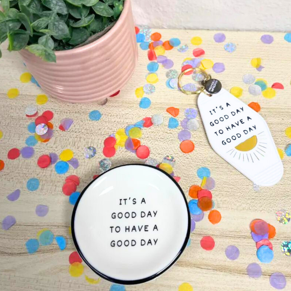 It's A Good Day - Ring Dish - Lulu Bella Boutique