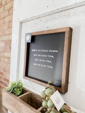 Here's to Strong Women | Mother's Day Gift, Wall Art: Black / Dark Walnut / 9x9" - Lulu Bella Boutique