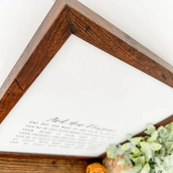 And Then It Happens Inspirational Quote Sign: 18x18 Inches