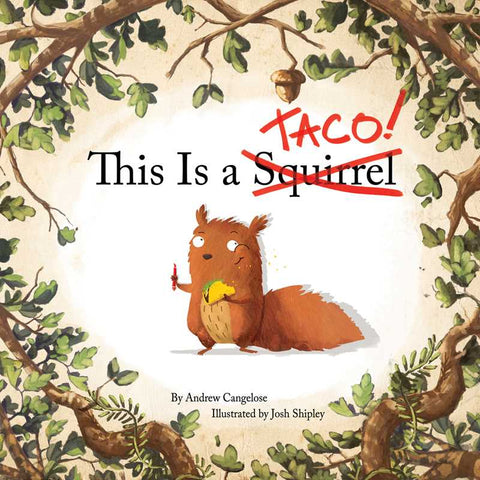 This Is a Taco! by Andrew Cangelose: Hardcover; 32 pages / English