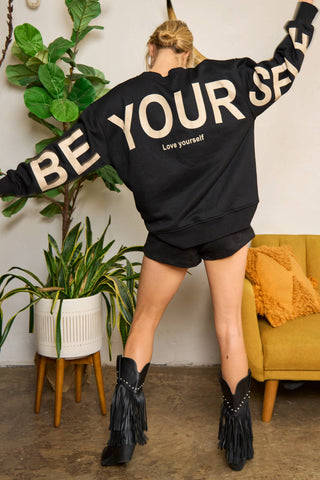 Be Yourself Love Yourself Printed Oversized Sweatshirt: BLACK / S - Lulu Bella Boutique