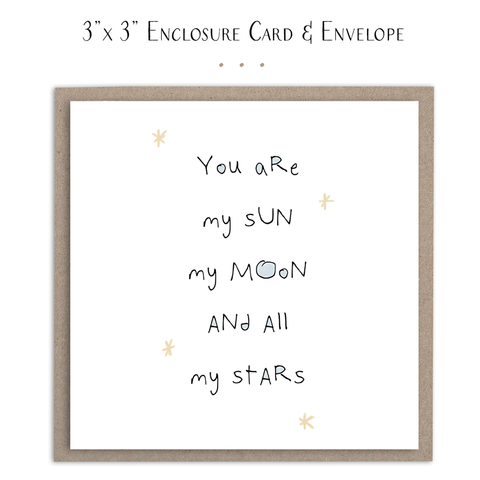 Susan Case Designs - You Are My Sun, Moon & Stars - Mini Card - Lulu Bella Boutique
