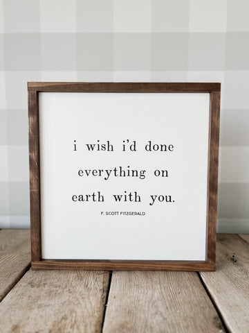 I Wish I'd Done Everything On Earth | Valentine's Day Decor: 9x9" / White - Lulu Bella Boutique