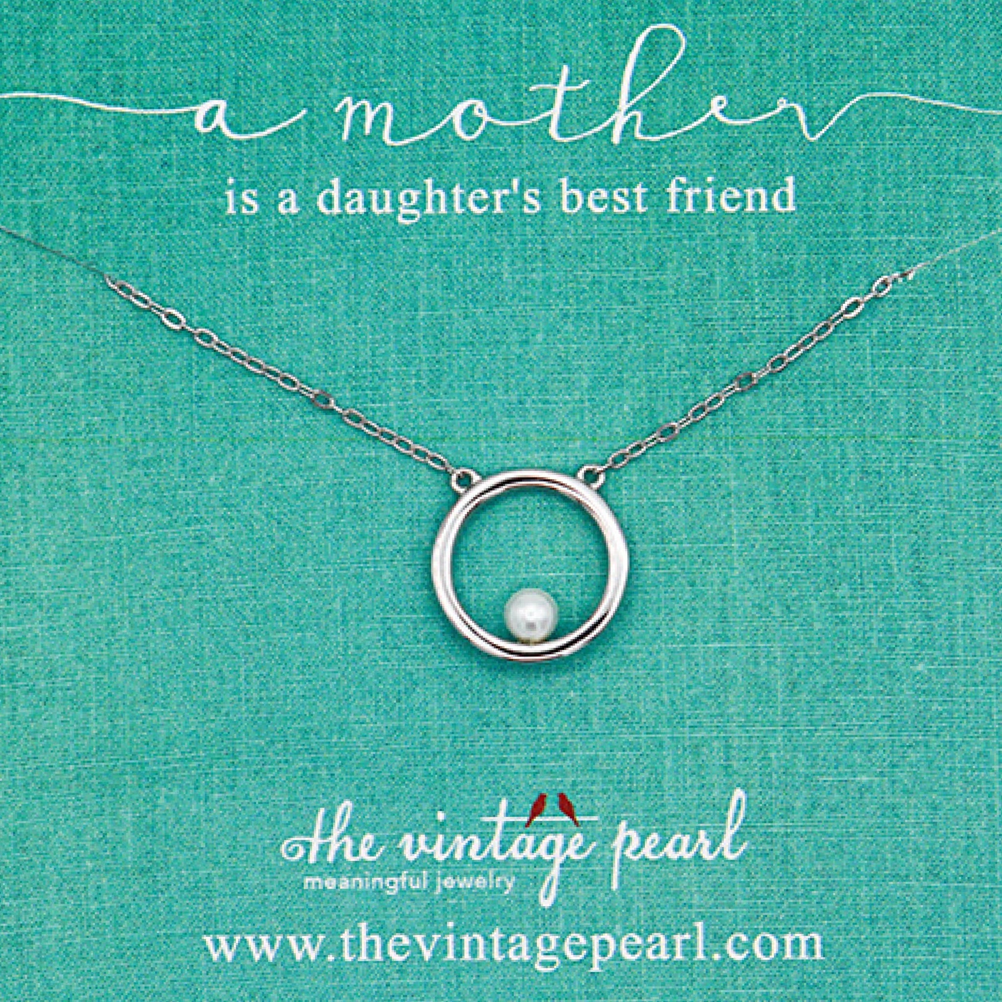 The Vintage Pearl - A Mother Is A Daughter's Best Friend (sterling silver)